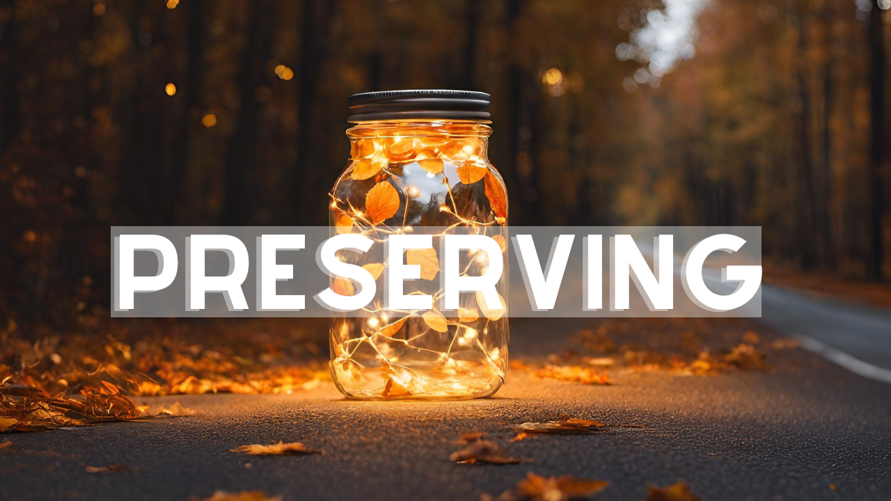 Preserving