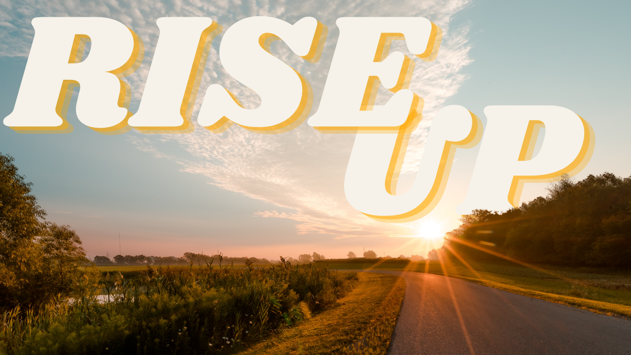 Rise Up