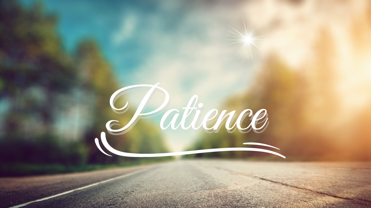 Patience