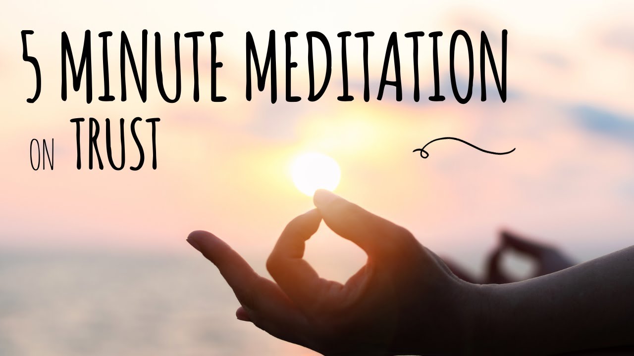 5-Minute Guided Visualization Meditation for Building Trust