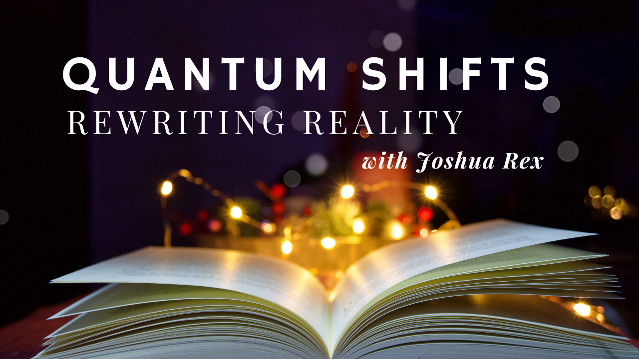 Quantum Shifts: Rewriting Reality with Joshua @ The Junction Jan 26 @ 10 AM
