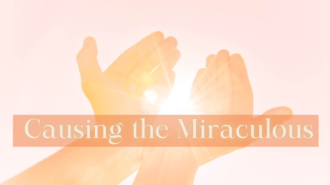 Causing the Miraculous @ The Junction July 13 @ 10 AM