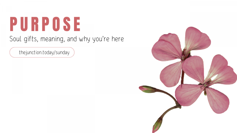 Purpose @ The Junction